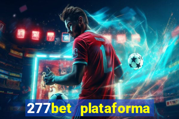 277bet plataforma de jogos